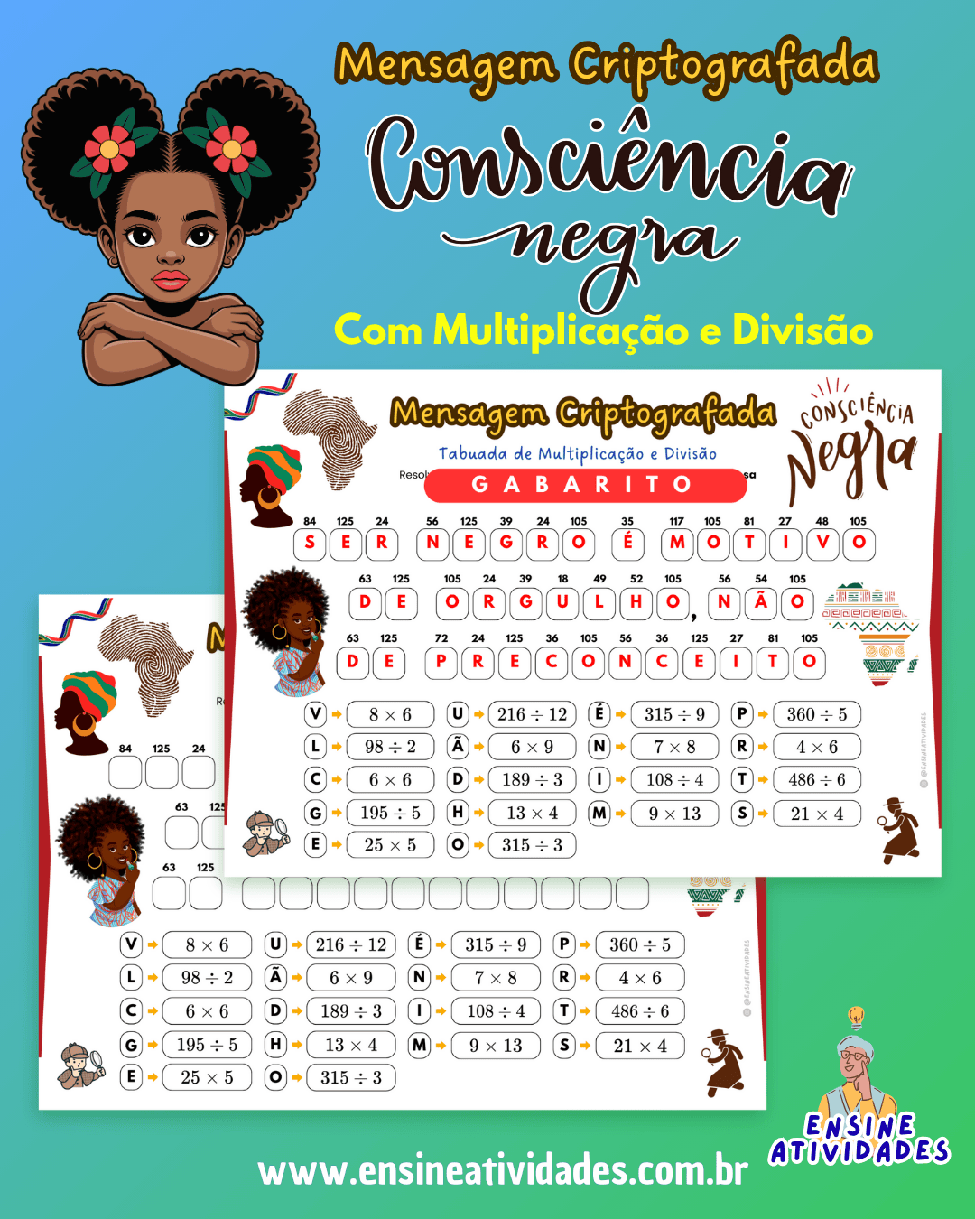 Mensagem Criptografada da Tabuada de Multiplicação e DIVISÃO - Consciência Negra