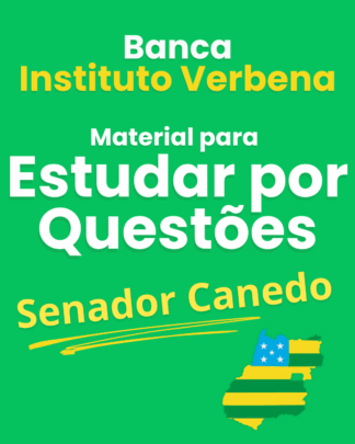 Conhecimentos Comuns – Grupo IV – SENADOR CANEDO/GO – Banca Instituto VERBENA