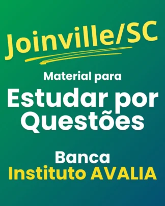 Professor de Educação Infantil – Conhecimentos Específicos – Banca Instituto AVALIA – Joinville/SC